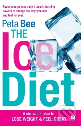 The Ice Diet - Peta Bee, Penguin Books, 2015