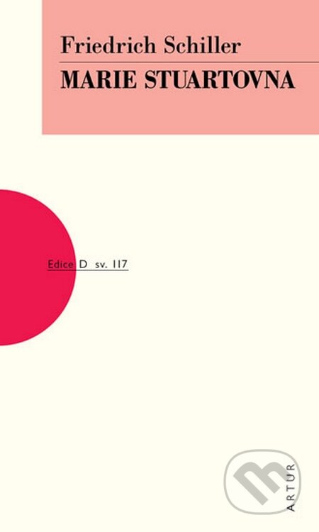 Marie Stuartovna - Friedrich von Schiller - kniha z kategorie Drama a divadelní hry