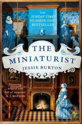 The Miniaturist - Jessie Burton, Pan Macmillan, 2015