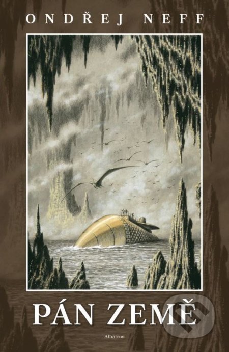 Pán země - Jules Verne, Ondřej Neff, Albatros CZ, 2015
