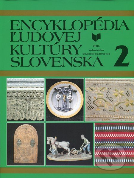 Encyklopédia ľudovej kultúry Slovenska 2, VEDA, 1995