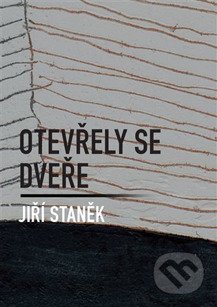 Otevřely se dveře - Jiří Staněk - kniha z kategorie Poezie