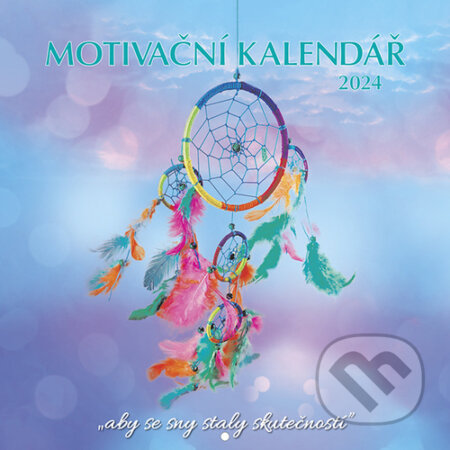 Motivační kalendář 2024 - nástěnný kalendář, ERVÍN BURDA, 2023