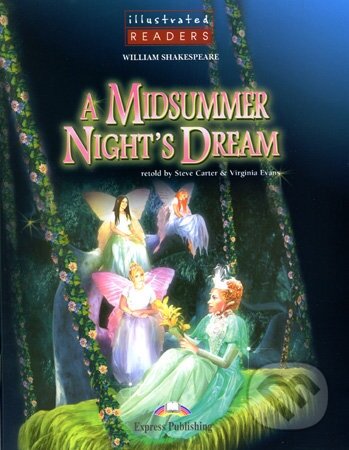 Illustrated Readers 2 A2 - A Midsummer Night&#039;s Dream +CD, Express Publishing
