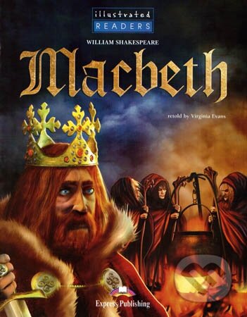 Illustrated Readers 4 B1 - Macbeth +CD - William Shakespeare - kniha z kategorie Jazykové učebnice a slovníky