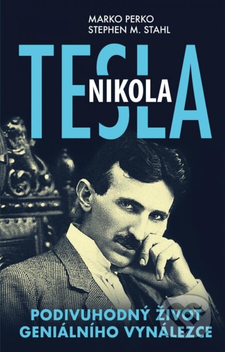 Nikola Tesla - Marko Perko, Stephen M. Stahl, Universum, 2023