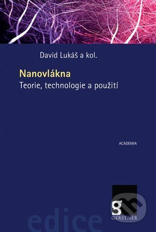 Nanovlákna - David Lukáš, Academia, 2023