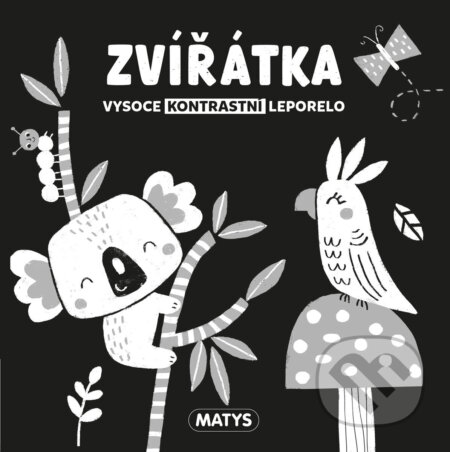 Zvířátka (Vysoce kontrastní leporelo)