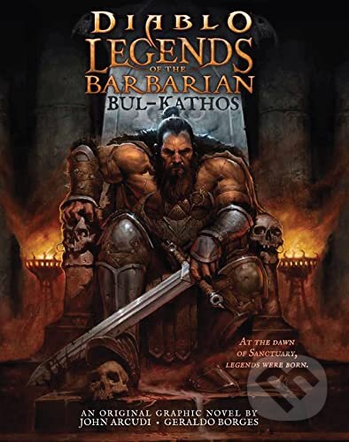 Diablo: Legends of the Barbarian Bul-Kathos - John Arcudi, Geraldo Borges - kniha z kategorie Komiksy