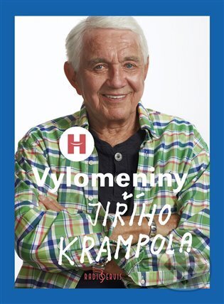 Vylomeniny Jiřího Krampola - Jiří Krampol, Radioservis, 2023