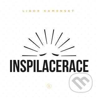 Inspilacerace - Libor Kamenský, Backstage Books, 2023