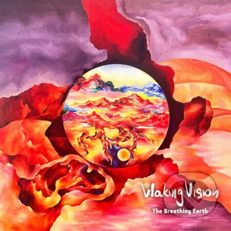 Waking Vision: The Breathing Earth - Waking Vision, Hudobné albumy, 2023