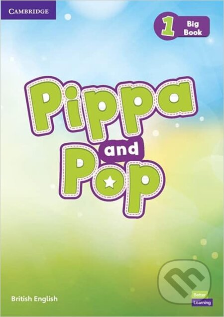 Pippa and Pop 1 - Big Book, Cambridge University Press