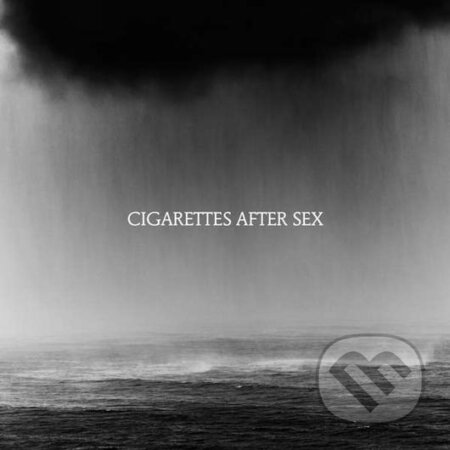 Cigarettes after sex: Cry LP - Cigarettes after sex, Hudobné albumy, 2019
