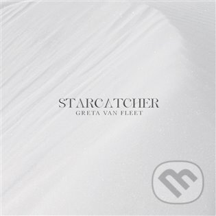 Greta Van Fleet: Starcatcher LP - Greta Van Fleet, Universal Music, 2023