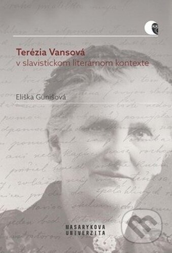 Terézia Vansová v slavistickom literárnom kontexte - Eliška Gunišová, Muni Press, 2023