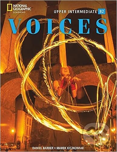 Voices Upper-intermediate - Student&#039;s Book, National Geographic Society