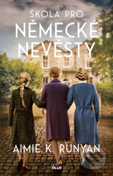 Škola pro německé nevěsty - Aimie Runyan - kniha z kategorie Společenská beletrie