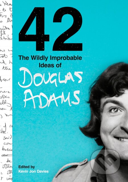 42 - Douglas Adams, Kevin Jon Davies, Unbound, 2023