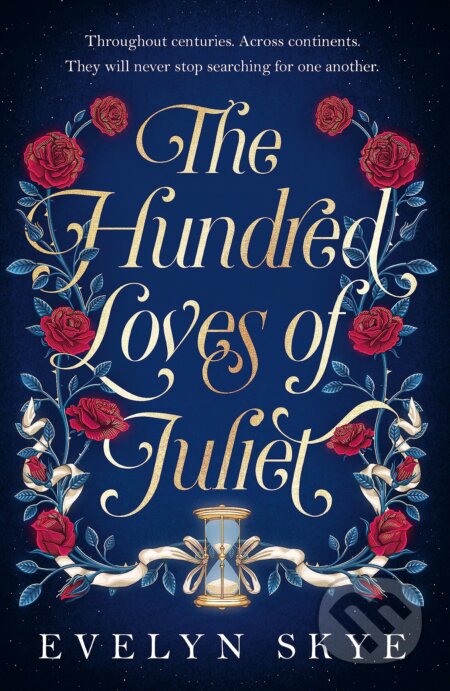 The Hundred Loves of Juliet - Evelyn Skye, Headline Book, 2023
