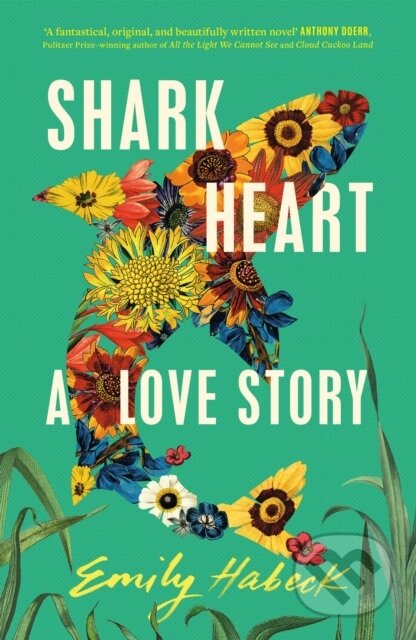 Shark Heart - Emily Habeck, Jo Fletcher Books, 2023