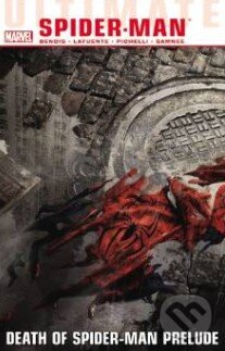 Death of Spider-Man Prelude - Brian Michael Bendis, David LaFuente, Chris Samnee - kniha z kategorie Sci-fi, fantasy a komiksy