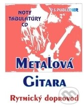 Metalová gitara 1 - Peter Stolárik, P.S.Publisher, 1999