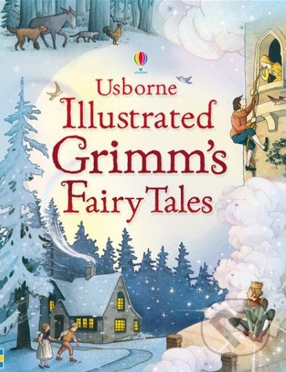 Illustrated Grimm&#039;s Fairy Tales - Ruth Brocklehurst, Gill Doherty, Usborne, 2010