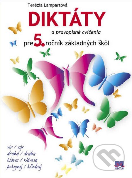 Diktáty a pravopisné cvičenia pre 5. ročník základných škôl - Terézia Lampartová, Príroda, 2015