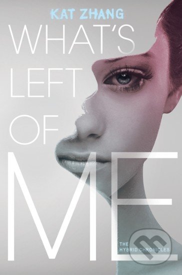 What&#039;s Left of Me - Kat Zhang, HarperCollins, 2013