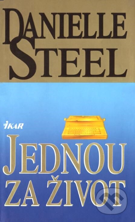 Jednou za život - Danielle Steel, Knižní klub, 1997