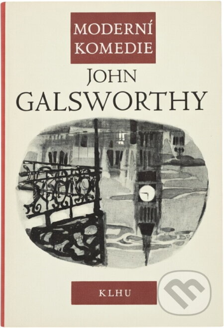 Kniha: Moderní komedie (John Galsworthy). , 1957