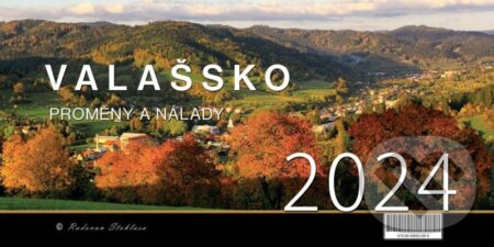 Kalendář stolní 2024 Valašsko/Proměny a nálady - Radovan Stoklasa, Justine, 2023