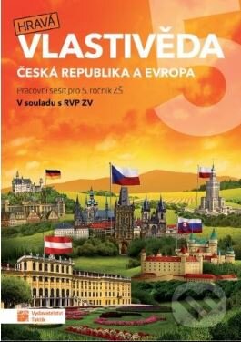 Hravá vlastivěda 5 - Česká republika a Evropa - pracovní sešit, Taktik, 2023