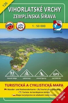 Vihorlatské vrchy - Zemplínska šírava 1:50 000 (Turistická a cyklistická mapa 126)