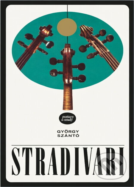 Kniha: Stradivari (György Szántó). Svoboda, 1982