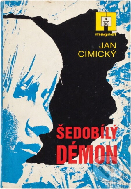 Kniha: Šedobílý démon (Jan Cimický). Naše vojsko, 1988