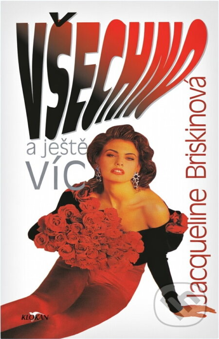 Kniha: Všechno a ještě víc (Jacqueline Briskin). Alpress, 1997