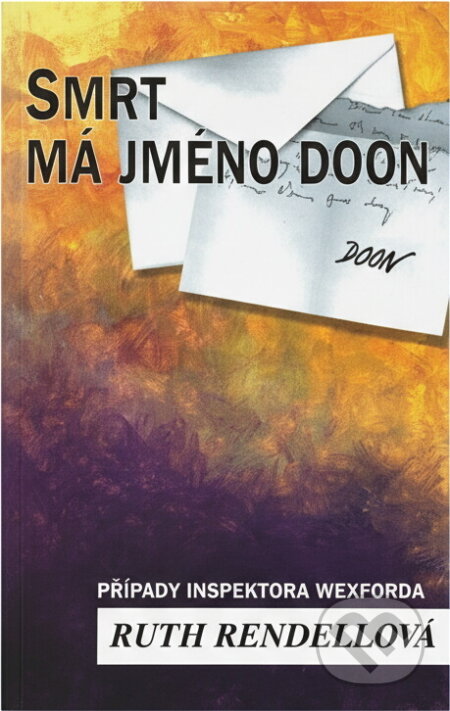 Kniha: Smrt má jméno Doon (Ruth Rendell). , 1994