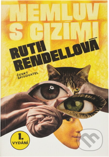 Kniha: Nemluv s cizími (Ruth Rendell). Český spisovatel, 1996