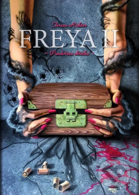 Kniha: Freya II. - Pandořina skříňka (Tereza Richter). Tigris, 2018