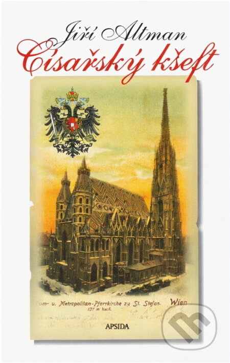Kniha: Císařský kšeft (Jiří Altman). , 1999