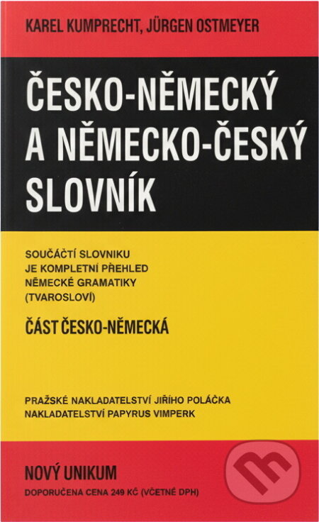 Kniha: Česko-německý a německo-český slovník : Nový Unikum (Jürgen Ostmeyer a Karel Kumprecht). , 1994
