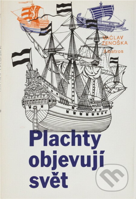 Kniha: Plachty objevují svět (Václav Patočka). , 1983
