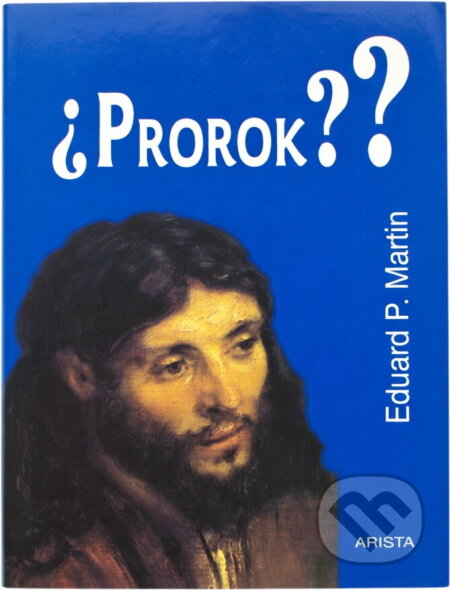 Kniha: Prorok? (Eduard Martin). , 2001