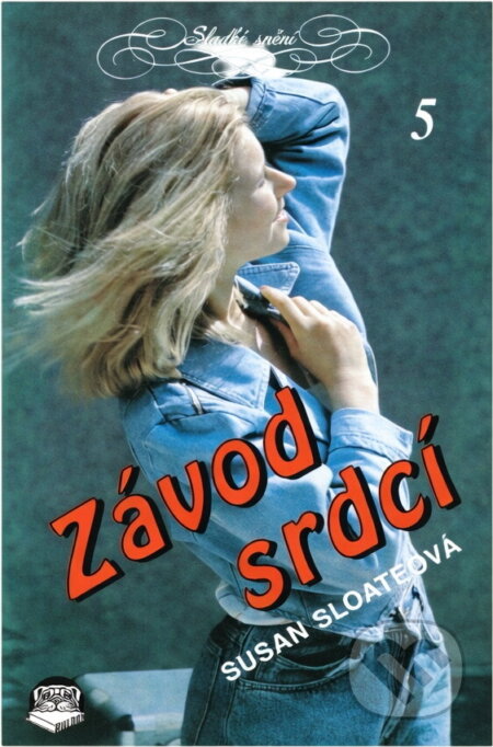 Kniha: Závod srdcí (Susan Sloate). , 1993