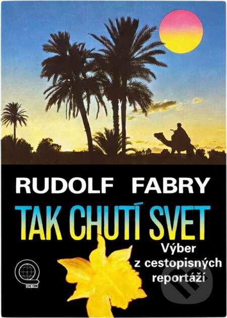 Kniha: Tak chutí svet (Rudolf Fabry). , 1978