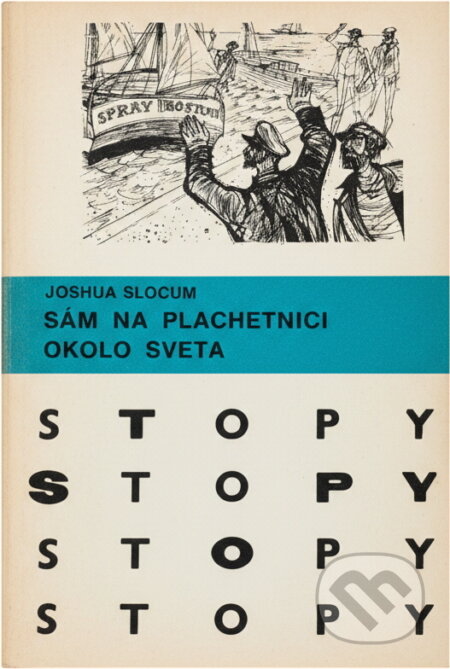Kniha: Sám na plachetnici okolo sveta (Joshua Slocum). Mladé letá, 1980