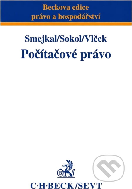 Kniha: Počítačové právo (Vladimír Smejkal, Tomáš Sokol a Martin Vlček). , 1995