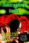 Kniha: Smaragdová touha (Carolyne Swann)